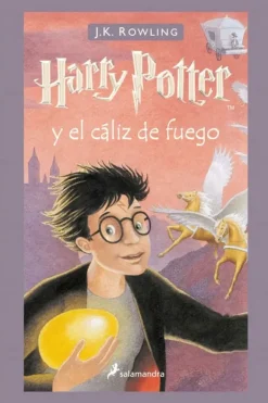 Novela Juvenil*Salamandra Infantil Juvenil Harry Potter y el caliz de fuego