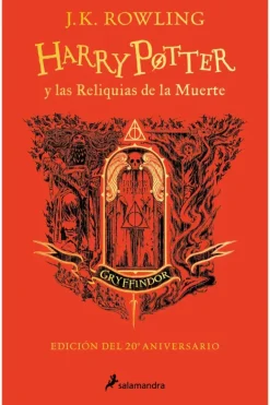 Novela Juvenil*Salamandra Infantil Juvenil Harry Potter y las reliquias de la muerte · Edic. 20 Aniversario (Gryf