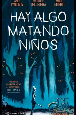 Ilustración Y Comics*Planeta Cómic Hay algo matando niños 1