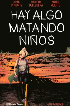 Ilustración Y Comics*Planeta Cómic Hay algo matando niños 5