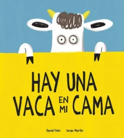 Álbum Ilustrado*Nubeocho Hay una vaca en mi cama