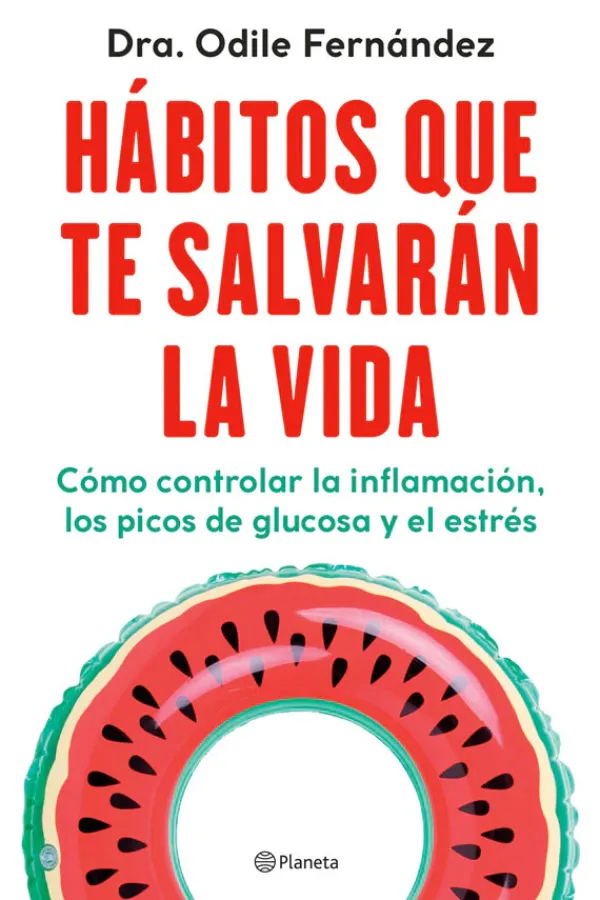 Autoayuda*Planeta Hábitos que te salvarán la vida