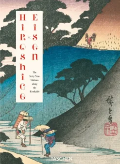 Arte*Taschen Hiroshige & Eisen. The Sixty-Nine Stations along the Kisokaido. 40th E