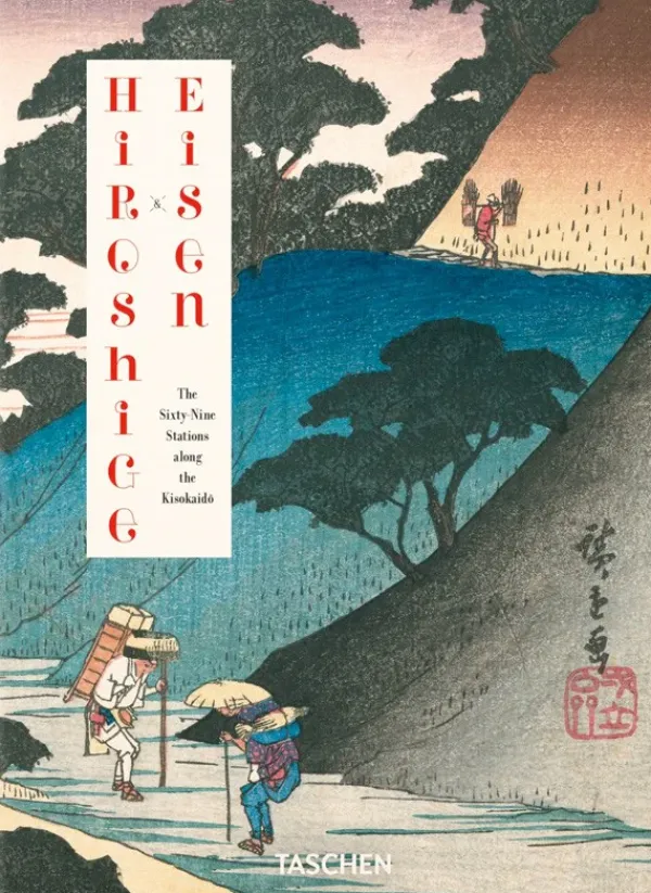 Arte*Taschen Hiroshige & Eisen. The Sixty-Nine Stations along the Kisokaido. 40th E