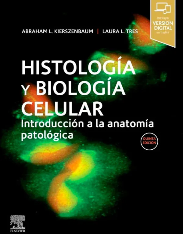 Ciencias De La Salud*Elsevier Histologia y biologia celular. Introduccion a la anatomia patologica 5