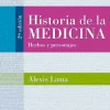 Ciencias De La Salud*Mediterráneo Historia de la medicina: hechos y personajes 2ª Ed.