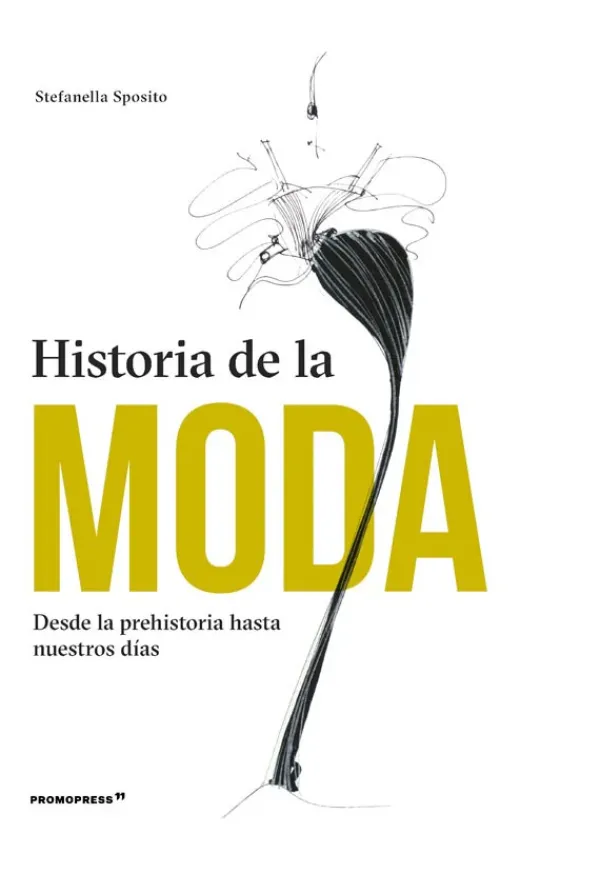 Moda*Hoaki Historia de la moda. Desde la prehistoria hasta nuestros días