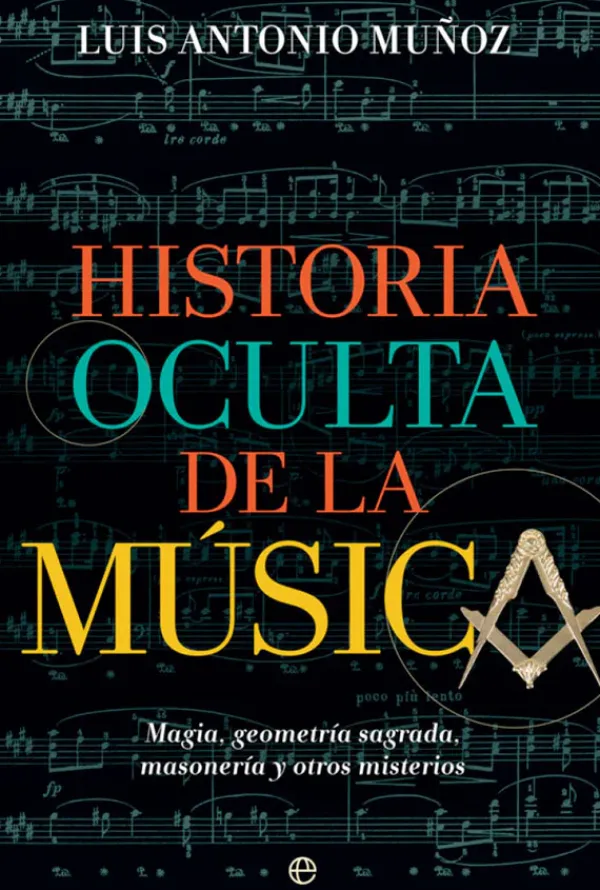 Música*La Esfera Historia oculta de la música