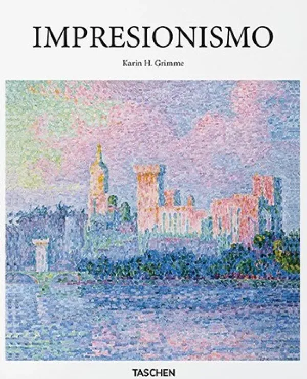 Teoría E Historia De La Arquitectura*Taschen Impresionismo. Basic Art