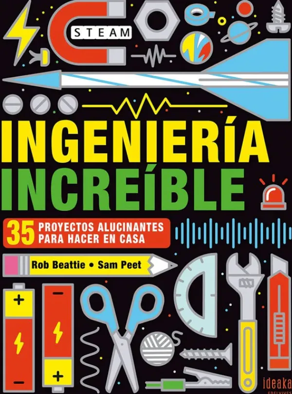 Ciencias*Ideaka Edelvives Ingeniería increíble