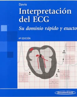 Ciencias De La Salud*Médica Panamericana Interpretación del ECG 4ª Ed.