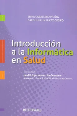 Ciencias De La Salud*Mediterráneo Introducción a la informática en salud