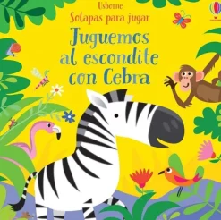 Animales Y Naturaleza*Usborne Juguemos al escondite con Cebra