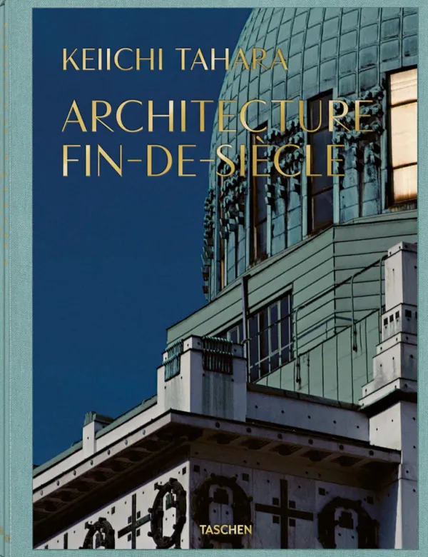Teoría E Historia De La Arquitectura*Taschen Keiichi Tahara: Architecture Fin-de-siècle
