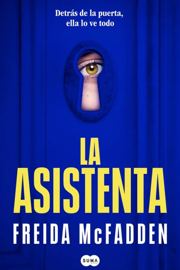 Novela Negra, Policial, Terror*Suma De Letras La asistenta