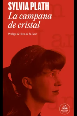 Literatura Contemporánea*Literatura Random House La campana de cristal