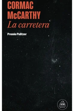 Literatura Contemporánea*Literatura Random House La carretera