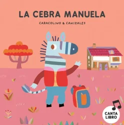 Primera Infancia*Nubeocho La cebra Manuela