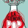 Ciencias Básicas*Sudamericana La Ciencia Pop