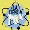 Ciencias Básicas*Sudamericana La ciencia pop 2