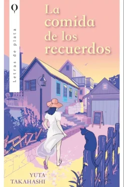 Literatura Contemporánea*Letras de plata La comida de los recuerdos