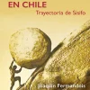 Historia*Ediciones UC La democracia en Chile. Trayectoria de Sísifo