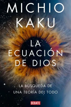 Astronomía*Debate La ecuación de Dios