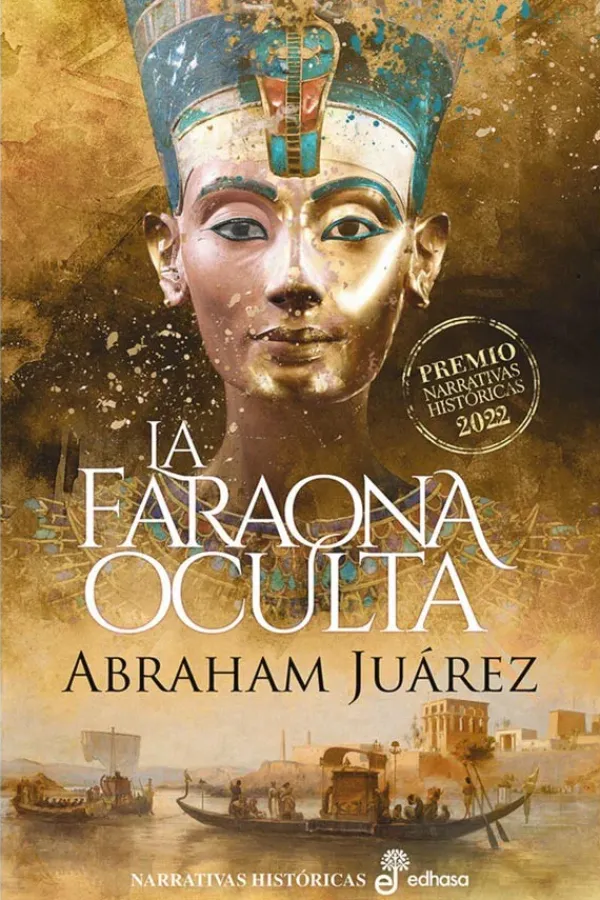Novela Histórica*Edhasa La faraona oculta