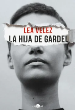 Literatura Contemporánea*Contraluz La hija de Gardel