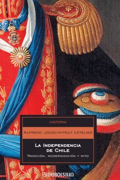 Historia*Debols!llo La Independencia de Chile