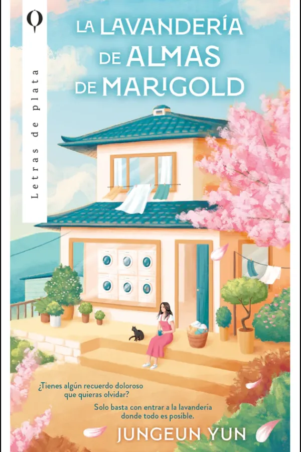 Literatura Contemporánea*Letras de plata La lavandería de almas de Marigold