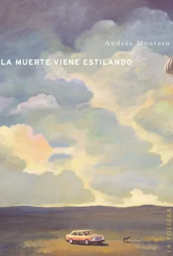 Literatura Chilena*La pollera ediciones La muerte viene estilando