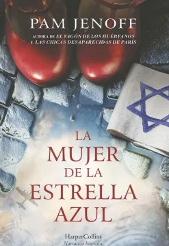 Novela Histórica*Harper Collins La mujer de la estrella azul