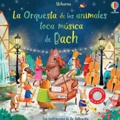 Libros Con Sonido*Usborne La Orquesta de los animales toca música de Bach