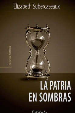 Historia*Catalonia La patria en sombras