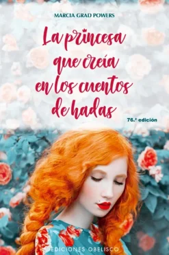 Autoayuda*Obelisco La princesa que creía en los cuentos de hadas