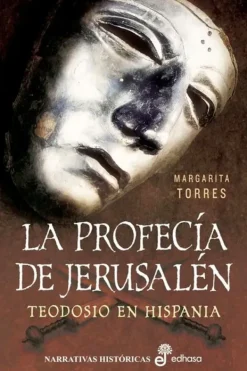 Novela Histórica*Edhasa La profecía de Jerusalén
