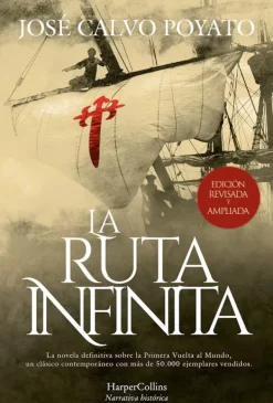 Novela Histórica*Harper Collins La ruta infinita (Edición de lujo revisada y ampliada)