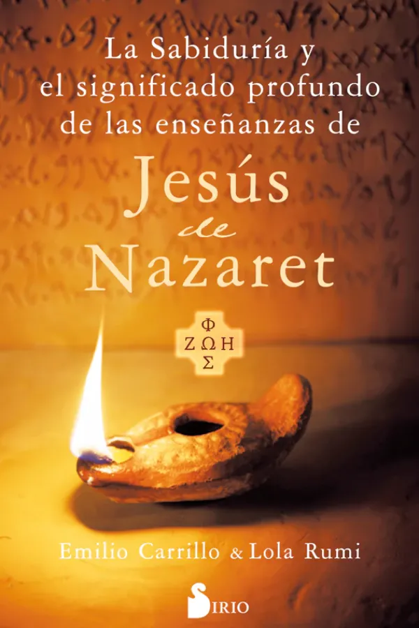 Autoayuda*Sirio La sabiduría y el significado de las enseñanzas de Jesús de Nazaret
