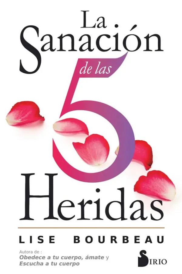 Autoayuda*Sirio La sanación de las 5 heridas