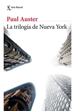 Literatura Contemporánea*Seix Barral La trilogía de Nueva York