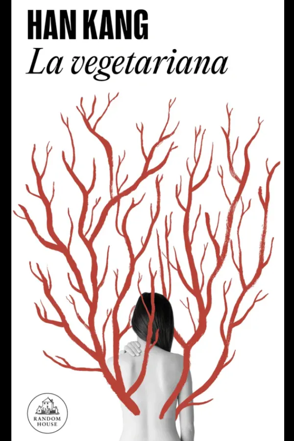 Literatura Contemporánea*Literatura Random House La vegetariana