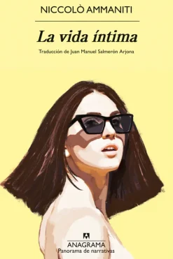 Literatura Contemporánea*Anagrama La vida íntima