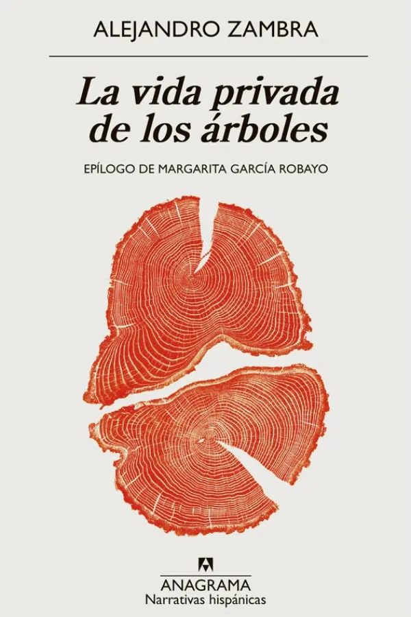 Literatura Chilena*Anagrama La vida privada de los árboles