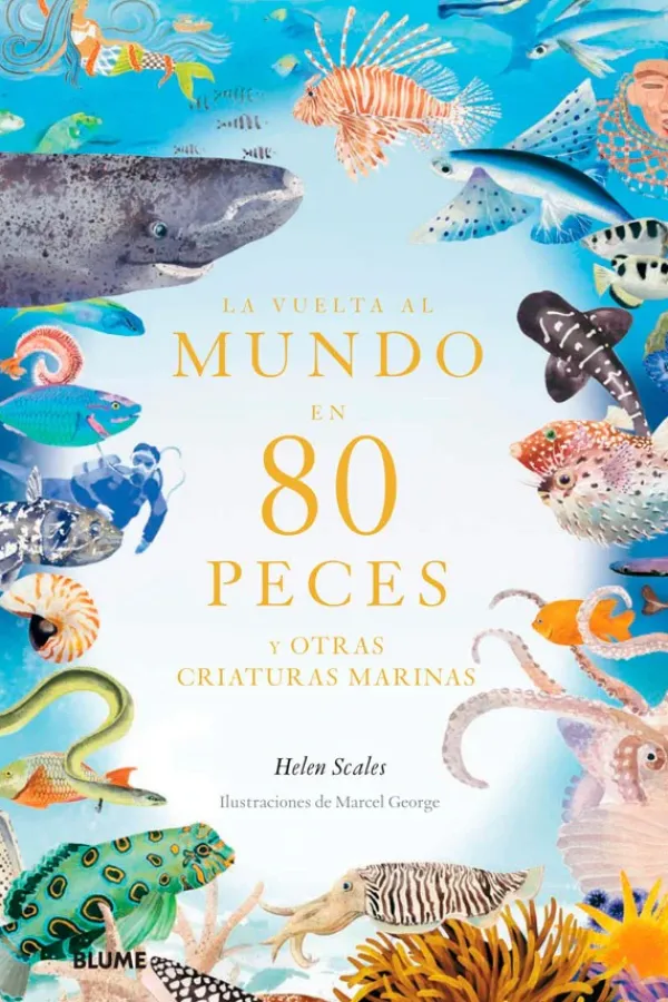 Animales*Blume La vuelta al mundo en 80 peces
