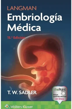 Ciencias De La Salud*Lippincott W u0026 W Langman. Embriología médica 15ª Ed.