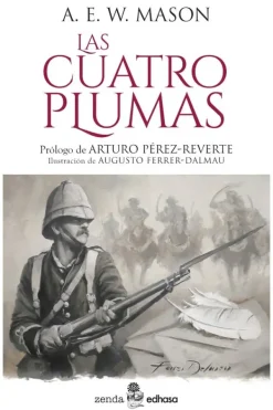Novela Histórica*Edhasa Las cuatro plumas