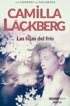 Novela Negra, Policial, Terror*Océano Las hijas del frío