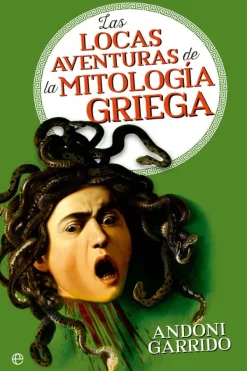 Esoterismo Y Mitología*La esfera de los libros Las locas aventuras de la mitología Griega
