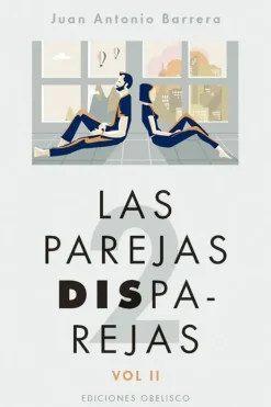 Psicología*Obelisco Las parejas disparejas. Vol. II